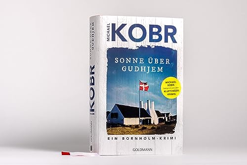 Sonne über Gudhjem: Ein Bornholm-Krimi - Der Spiegel Bestseller-Autor, bekannt von den Kluftinger-Krimis (Lennart Ipsen, Band 1)