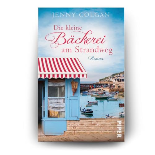 Die kleine Bäckerei am Strandweg (Die kleine Bäckerei am Strandweg 1): Roman | Romantisch-humorvoller Frauenroman mit leckeren Rezepten