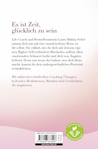 Mögest du glücklich sein: Entdecke dein Höheres Selbst und verbinde dich mit deiner inneren Kraft