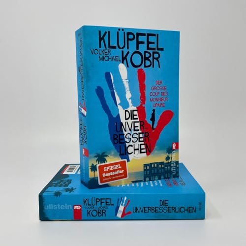 Die Unverbesserlichen – Der große Coup des Monsieur Lipaire: Neues vom Bestseller-Duo – eine herrlich schräge Gaunerkomödie an der Côte d‘Azur