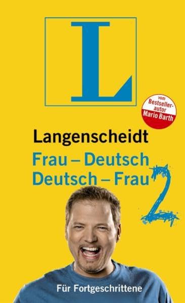 Langenscheidt Frau-Deutsch/Deutsch-Frau 2: Für Fortgeschrittene (Langenscheidt ...-Deutsch)