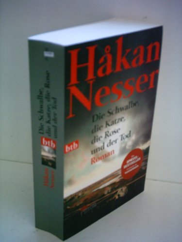 Hakan Nesser: Die Schwalbe, die Katze, die Rose und der Tod