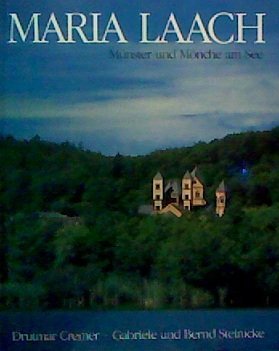 Maria Laach: Münster und Mönche am See. Bildband