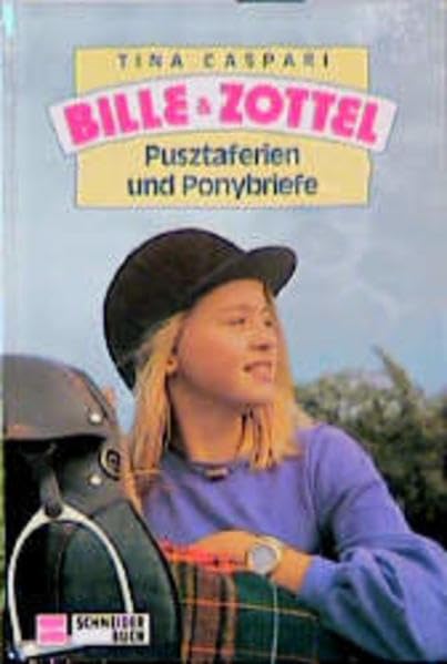 Bille und Zottel, Bd.16, Pusztaferien und Ponybriefe
