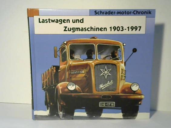 Büssing Lastwagen und Zugmaschinen 1903-1997