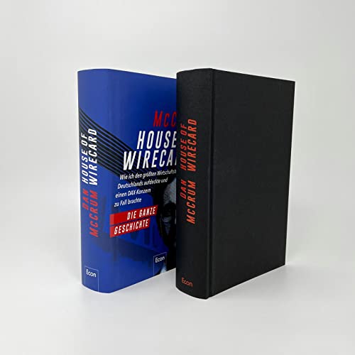 House of Wirecard: Wie ich den größten Wirtschaftsbetrug Deutschlands aufdeckte und einen DAX-Konzern zu Fall brachte | Die detaillierte Geschichte zum Netflix-Krimi »Skandal! Der Sturz von Wirecard«