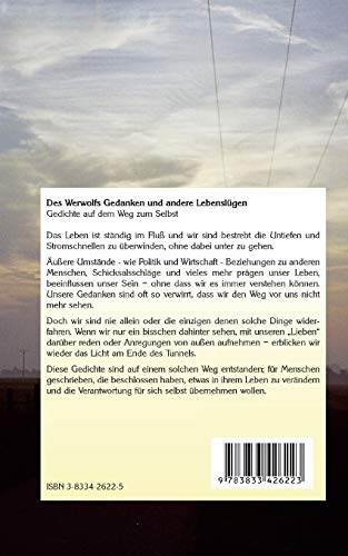 Des Werwolfs Gedanken und andere Lebenslügen: Gedichte auf dem Weg zum Selbst