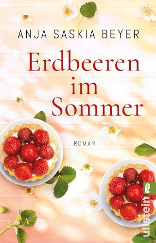 Erdbeeren im Sommer: Roman