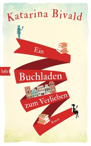 Ein Buchladen zum Verlieben: Roman