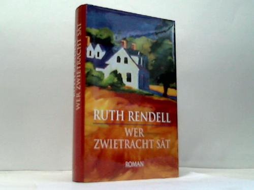 Wer Zwietracht sät