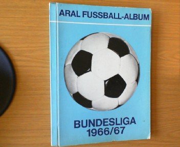 Die Bundesliga 1966 / 67 - Aral Fussball-Album Nr. 2