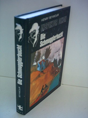 Henry Seymour: Inspektor Dixon - Die Schmuglerbucht / Endstation Orient / Ein...