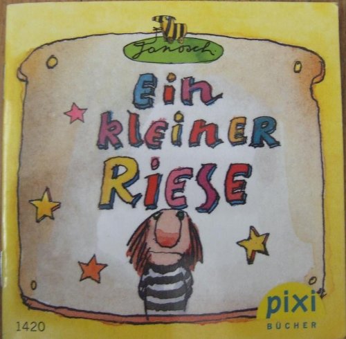 Ein kleiner Riese PIXI Buch Nr. 1420 aus der PIXI Bücher Serie 159