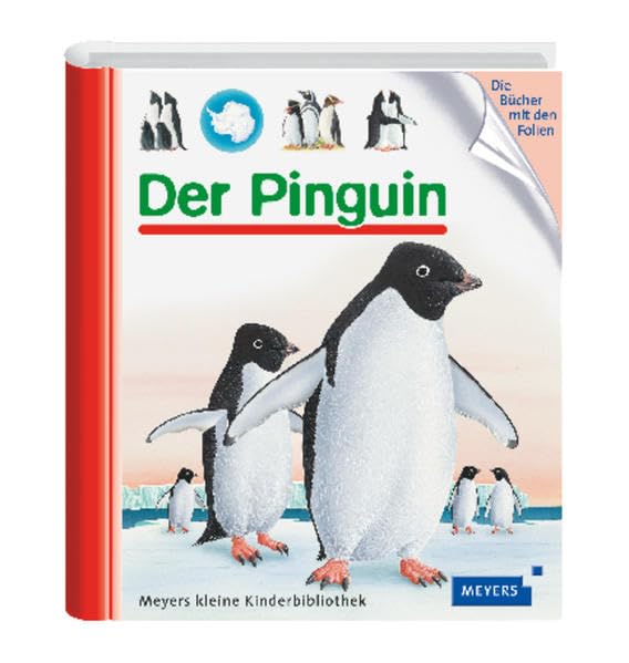 Der Pinguin (Meyers kleine Kinderbibliothek)