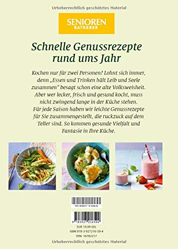 Senioren Ratgeber: Schnelle, frische Küche für zwei: Gesund durchs Jahr