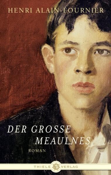 Der große Meaulnes: Roman