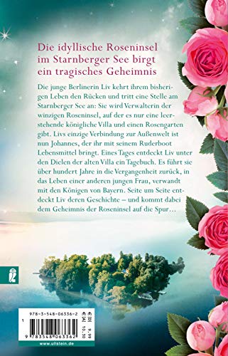 Die Roseninsel: Roman | Ein großer, bewegender Roman über das Schicksal zweier Frauen am Starnberger See