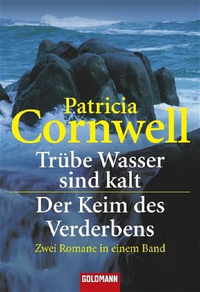 Trübe Wasser sind kalt / Der Keim des Verderbens: Zwei Romane in einem Band (Goldmann Allgemeine Reihe)