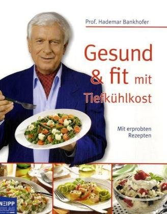 Gesund & fit mit Tiefkühlkost