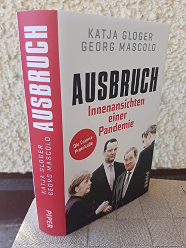 Ausbruch: Innenansichten einer Pandemie - Die Corona-Protokolle | Scharfsinnige Analyse der Corona-Politik