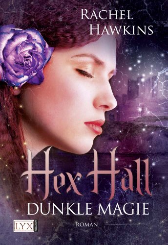 Hex Hall: Dunkle Magie