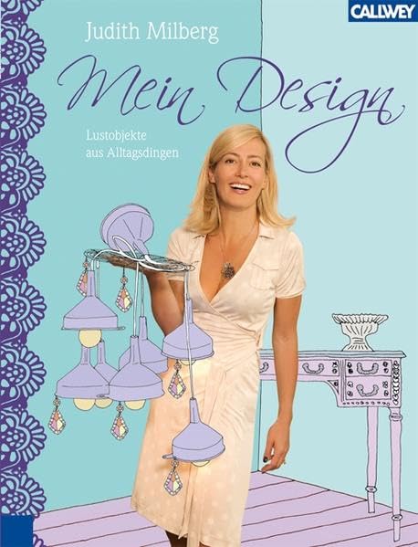 Mein Design: Lustobjekte aus Alltagsdingen