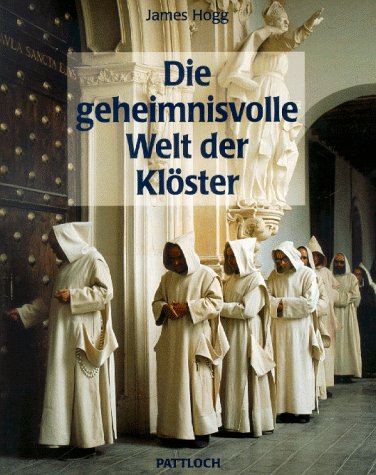 Die geheimnisvolle Welt der Klöster