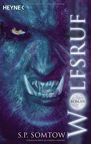 Wolfsruf: Roman