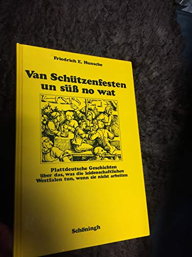 Van Schützenfesten und süß no wat