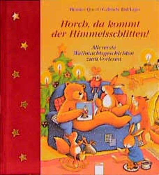 Horch, da kommt der Himmelsschlitten!: Allererste Weihnachtsgeschichten zum Vorlesen (Edition Bücherbär)