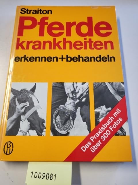 Pferdekrankheiten erkennen und behandeln.
