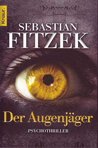 Sebastian Fitzek Der Augenjäger