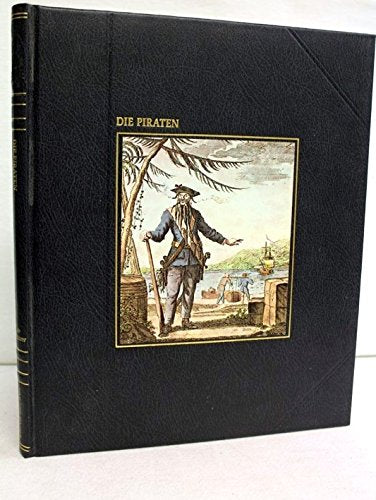Die Piraten. Time-Life-Bücher, Reihe „Die Seefahrer“.
