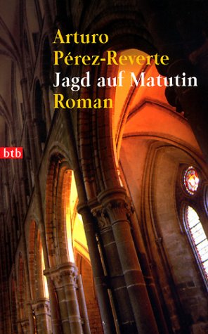 Jagd auf Matutin: Roman