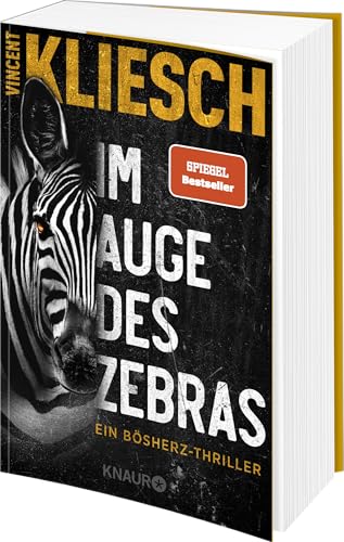 Im Auge des Zebras: Ein Bösherz-Thriller | SPIEGEL Bestseller vom Autor des Bestsellers »Auris« | »Eine düster-faszinierende Geschichte!« Sebastian Fitzek (Olivia Holzmann ermittelt, Band 1)