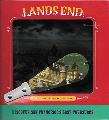 Lands End: Discover San Francisco's Lost Treasures