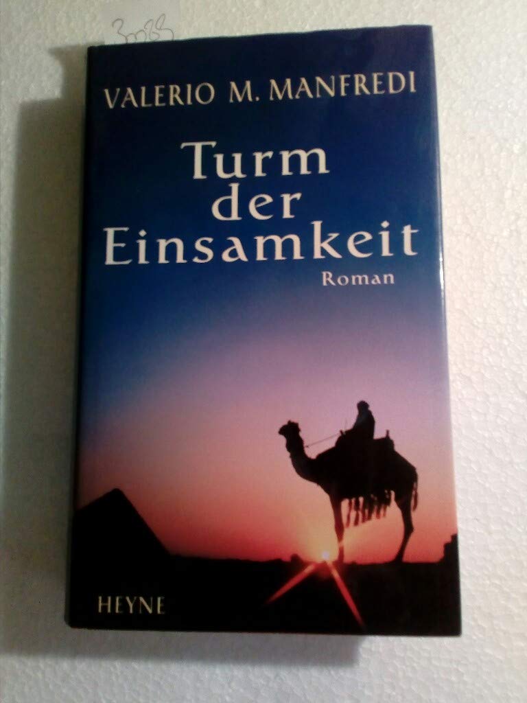 Turm der Einsamkeit. Roman [Aus dem Ital. von Peter Klöss] Neuwertige deutsche Erstausgabe !!!!