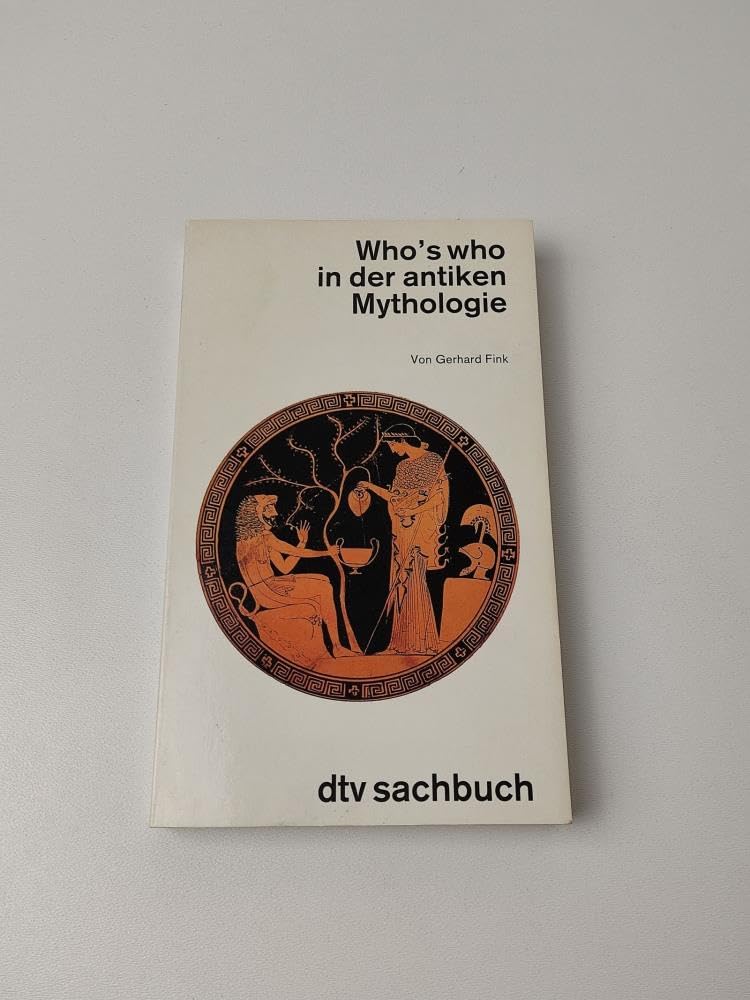 Who's who in der antiken Mythologie (dtv Unterhaltung)