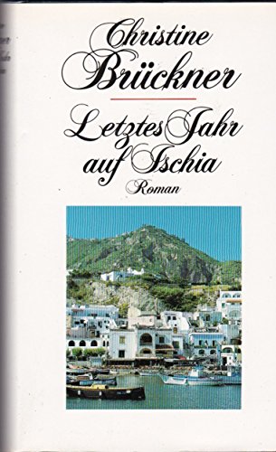 Letztes Jahr auf Ischia - Christine Brückner