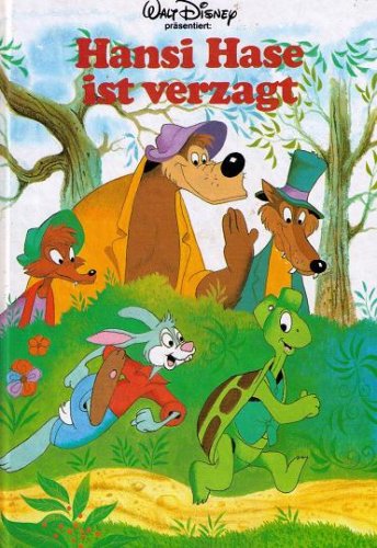 Walt Disney: Hansi Hase ist verzagt [Gebundene Ausgabe]