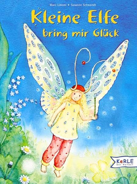 Kleine Elfe, bring mir Glück (Glitzerbilderbuch)