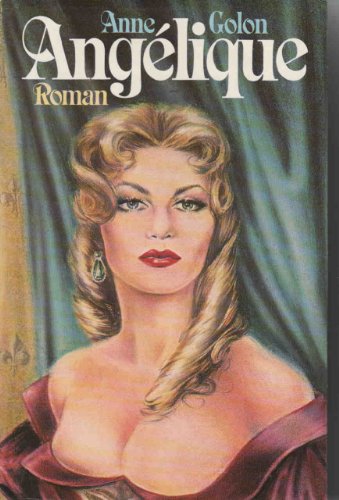 Angelique (Bd. 1 - komplett in einem Band!)