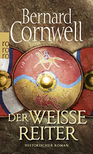 Der weiße Reiter: Historischer Roman