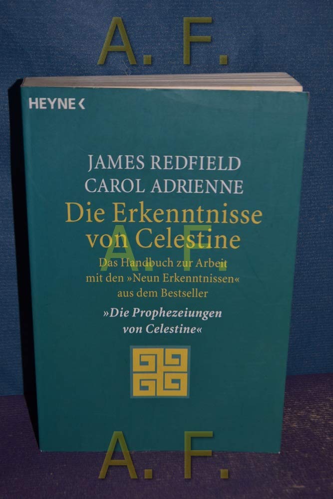 Die Erkenntnisse von Celestine - Das Handbuch zur Arbeit mit den "Neun Erkenntnissen"