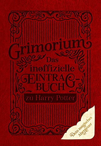 Das inoffzielle Eintragbuch zu Harry Potter: Dein magisches Abenteuer