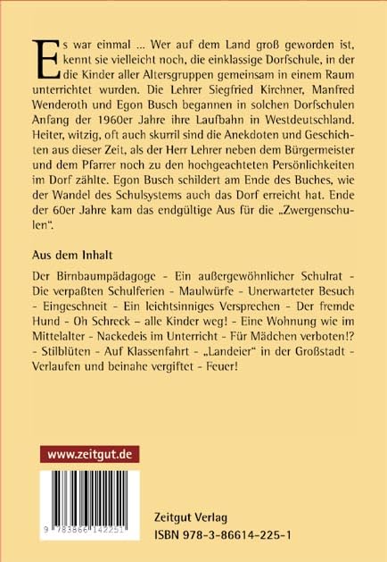 Guten Morgen, Herr Lehrer: Dorfschullehrer erzählen. 1959-1967: Drei Dorfschullehrer erzählen(Siegfried Kirchner, Manfred Wenderoth, Egon Busch). 1959-1967 (Zeitgut)