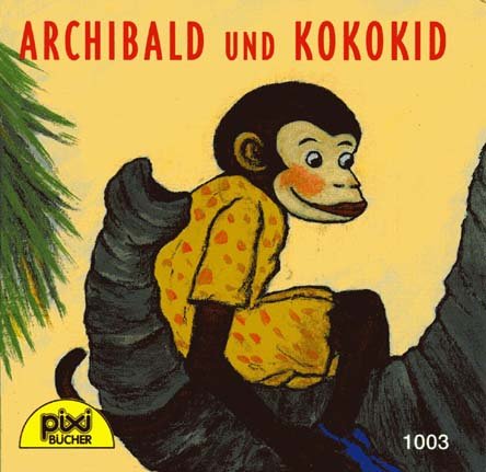 Archibald und Kokokid (pixi 1003)