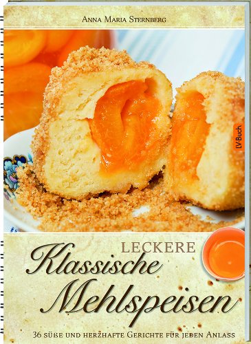 Leckere klassische Mehlspeisen
