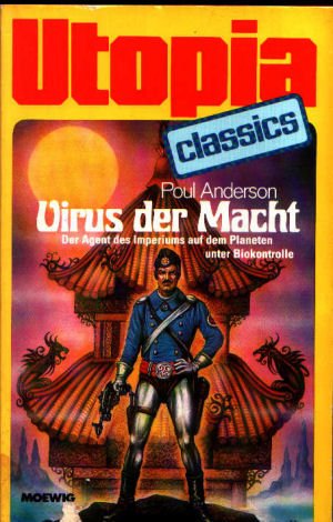 Virus der Macht. Der Agent des Imperiums auf dem Planeten unter Biokontrolle. (Utopia classics)