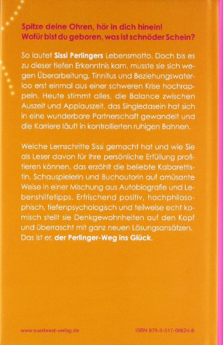 Auszeit!: Der Perlinger-Weg ins Glück